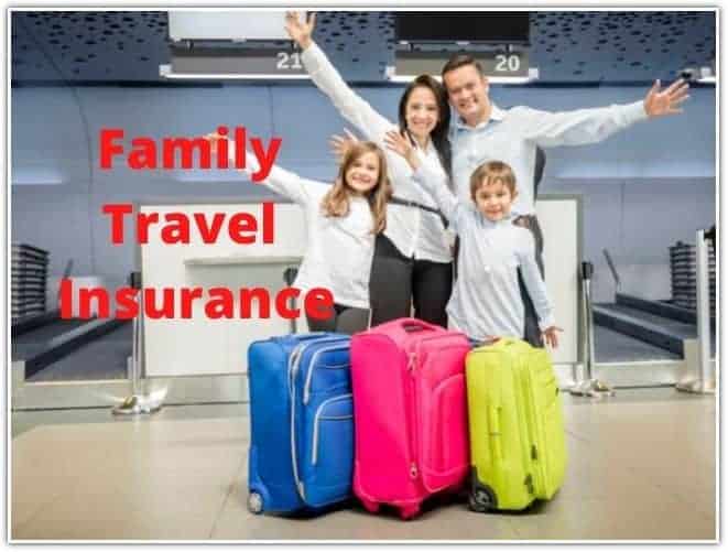 Family Travel Insurance