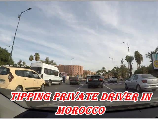 Tipping private driver in Morocco