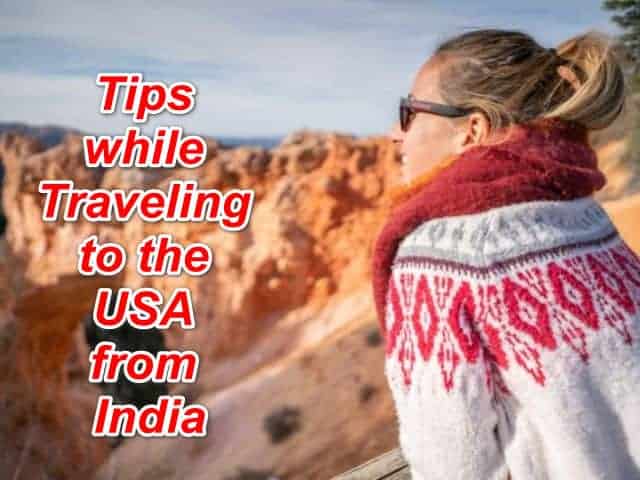 tips while traveling to the USA from India